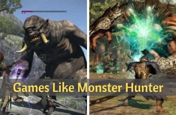 Games Like Monster Hunter