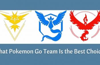 What Pokemon Go Team Is the Best