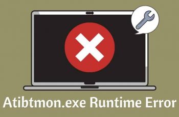 Atibtmon.exe Runtime Error on Windows 10