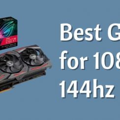 Best GPU for 1080p 144hz