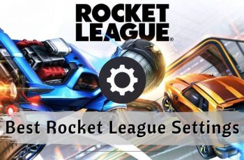 Best Rocket League Settings