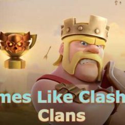 Top 12 des jeux comme Clash Of Clans 2021