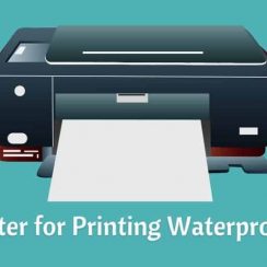 Best Printer for Printing Waterproof Labels