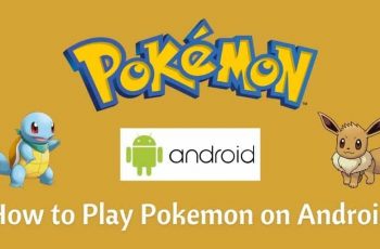 How to Play Pokemon on Android