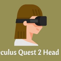 Top des meilleurs serre-tête Oculus Quest 2 pour vous en 2022