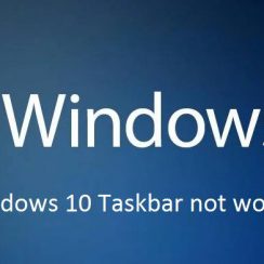 Comment réparer la barre des tâches de Windows 10 ne fonctionne pas ?
