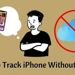 How to Track iPhone Without iCloud