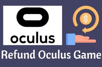 Comment obtenir un remboursement du jeu Oculus ?