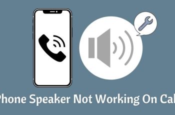 Le haut-parleur de l'iPhone ne fonctionne pas sur les appels ?  - Les meilleurs correctifs