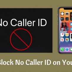 How to Block No Caller ID