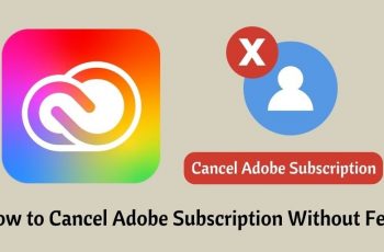 Cancel Adobe Subscription Without Fee