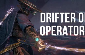 Warframe : Lequel choisir Drifter ou Operator ?