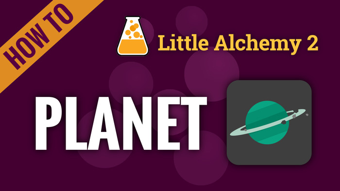 Recette de la planète Little Alchemy 2