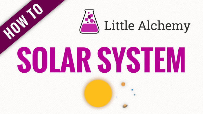 Recette du système solaire de Little Alchemy 2